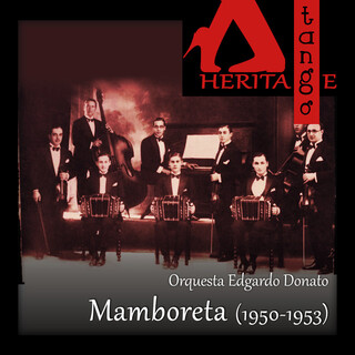 Mamboreta, Edgardo Donato (1950-1953)