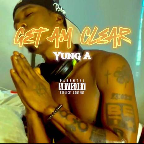 Get Am Clear | Boomplay Music