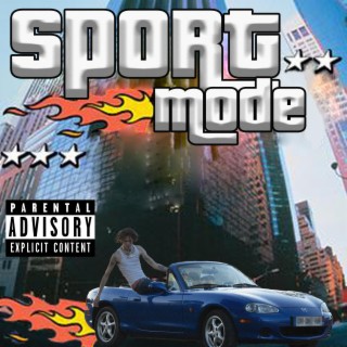 Sport Mode lyrics | Boomplay Music