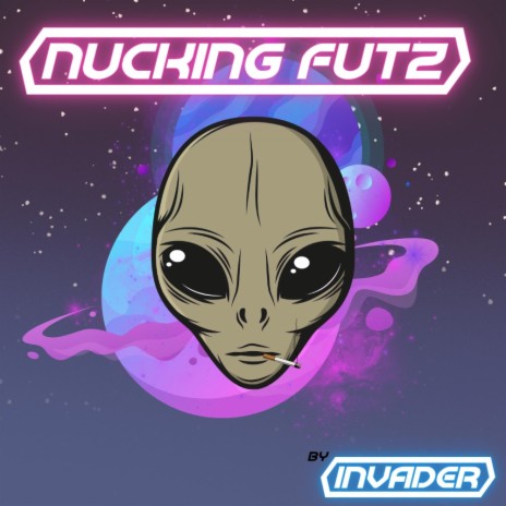 Nucking Futz | Boomplay Music