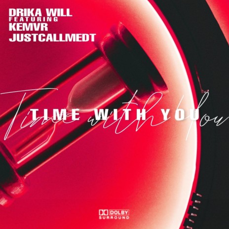 Time With You ft. KEMVR & Justcallmedt | Boomplay Music