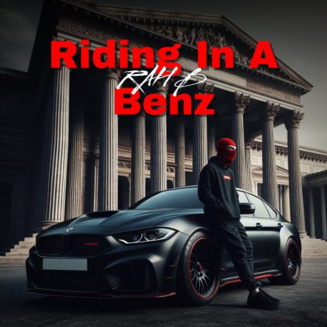 Riding In A Benz | Boomplay Music