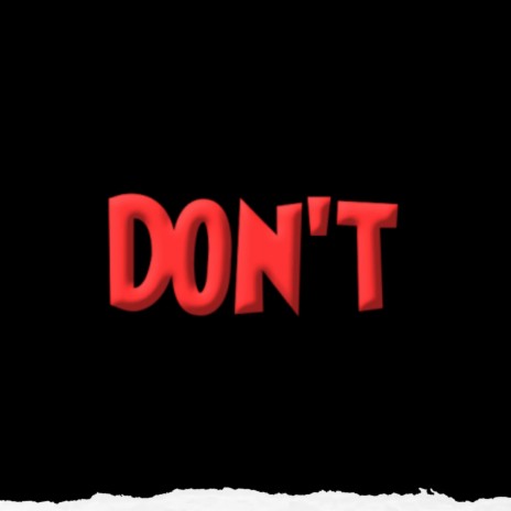 Don't | Boomplay Music