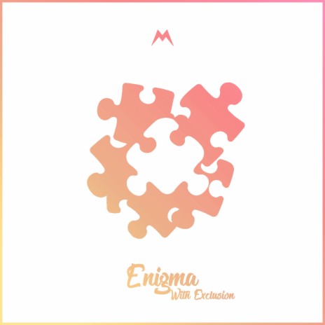 Enigma ft. Exclusion | Boomplay Music