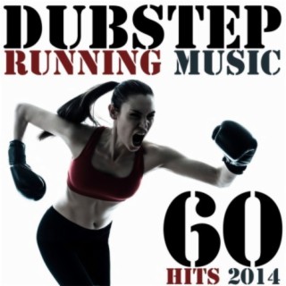 Dubstep Running Music 60 Hits - BPM Workout Optimized Series Ready for Cardio, Treadmill, Exercise Machines