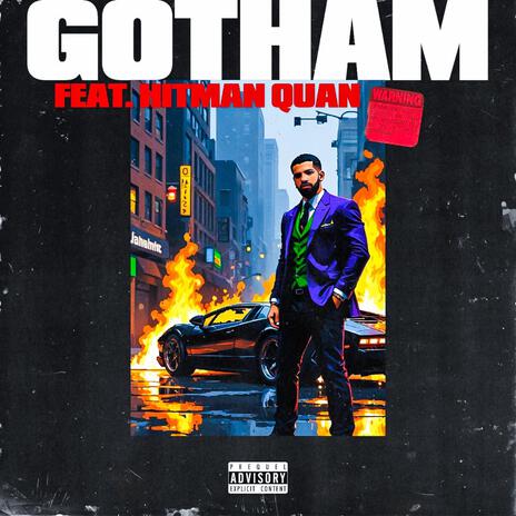 Gotham ft. Hitman Quan | Boomplay Music