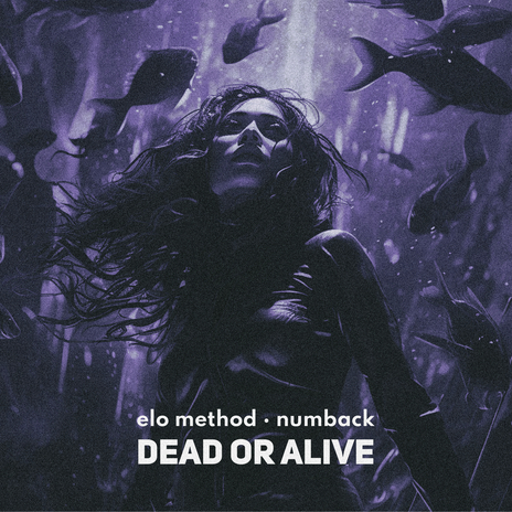 Dead or Alive ft. Numback | Boomplay Music