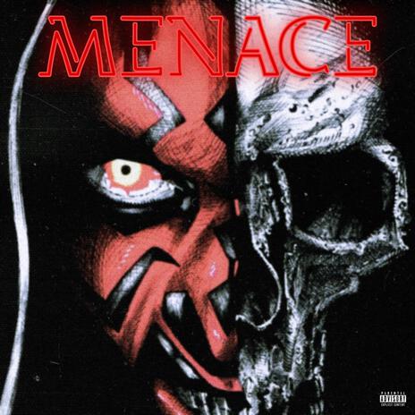 Menace ft. DxRk MxtteR | Boomplay Music