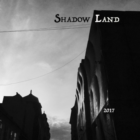 Shadow land | Boomplay Music