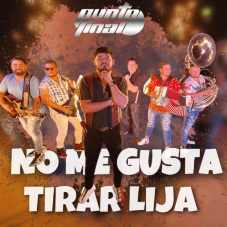 No Me Gusta Tirar Lija | Boomplay Music