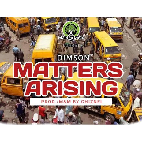 Matters Arising | Boomplay Music