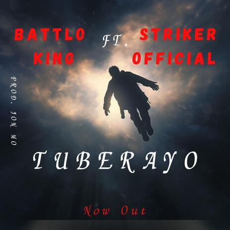 TUBERAYO (feat. Striker Official) | Boomplay Music