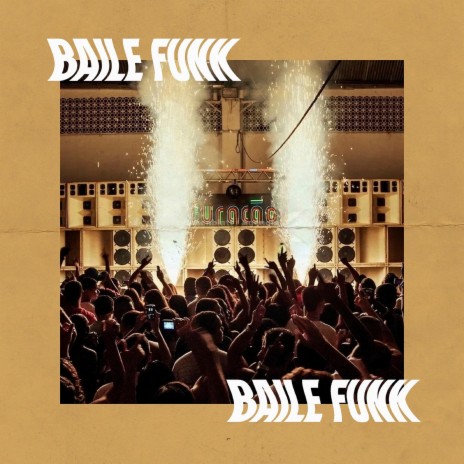 Baile Funk ft. EF | Boomplay Music