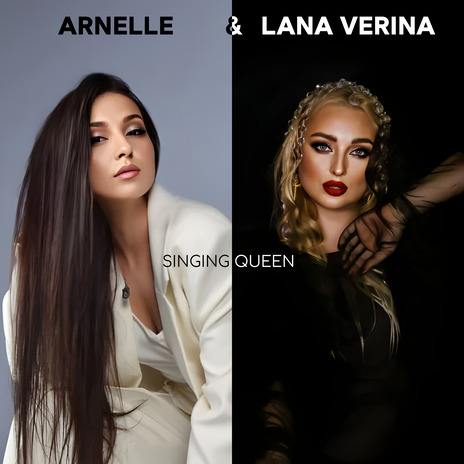 Singing Queen ft. Lana Verina | Boomplay Music