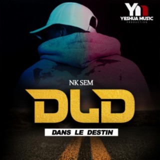 DLD(dans le destin)