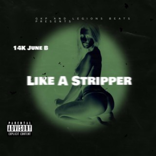 Like A Stripper