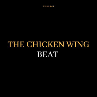 The Chicken Wing Beat lyrics | Boomplay Music