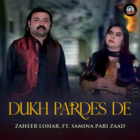 Dukh Pardes De ft. Samina Pari Zaad | Boomplay Music