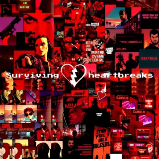 Surviving Heartbreaks ft. OG Snow lyrics | Boomplay Music