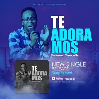 Te Adoramos lyrics | Boomplay Music