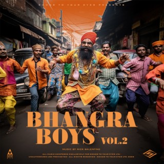 Bhangra Boys Vol.2