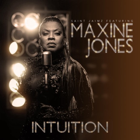 IT'S MY INTUITION ft. Maxine Jones | Boomplay Music