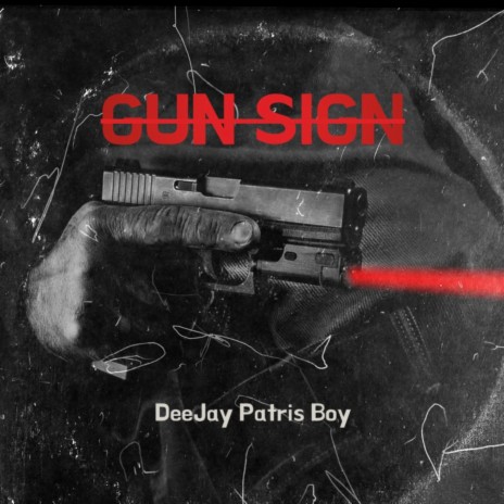 Gun Sign | Boomplay Music