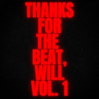 Thanks for the Beat Will, Vol. 1 (Instrumental)