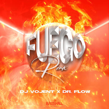 FUEGO ft. Karl Wine, Dj Rasimcan & Dj Vojent | Boomplay Music