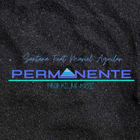 Permanente ft. Mariel Aguilar | Boomplay Music