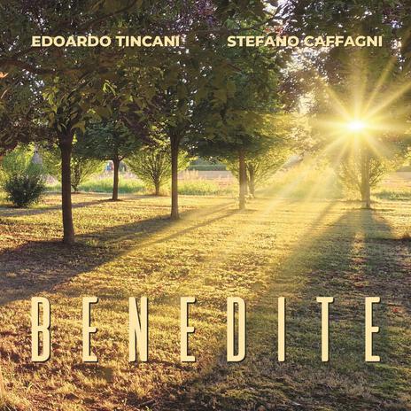 Benedite ft. Stefano Caffagni | Boomplay Music