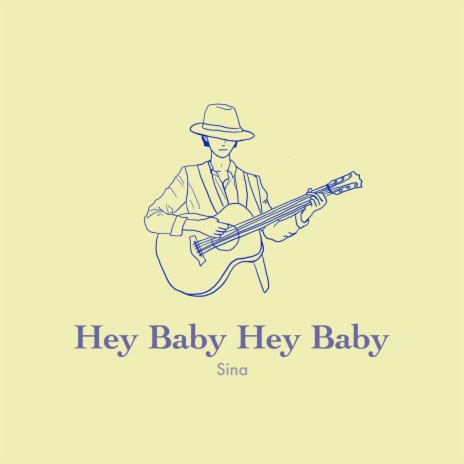 Hey Baby Hey Baby | Boomplay Music