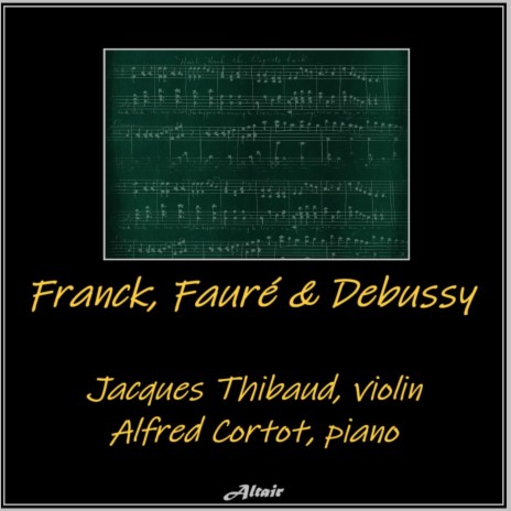 Violin Sonata in G Major, CD 148: II. Intermède: Fantasque et léger ft. Alfred Cortot | Boomplay Music