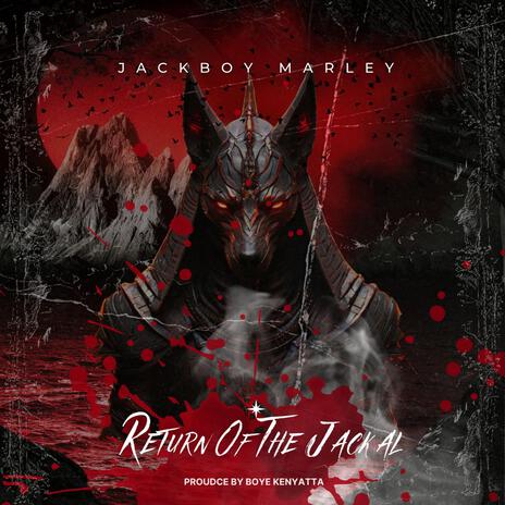 Return Of The Jackal | Boomplay Music