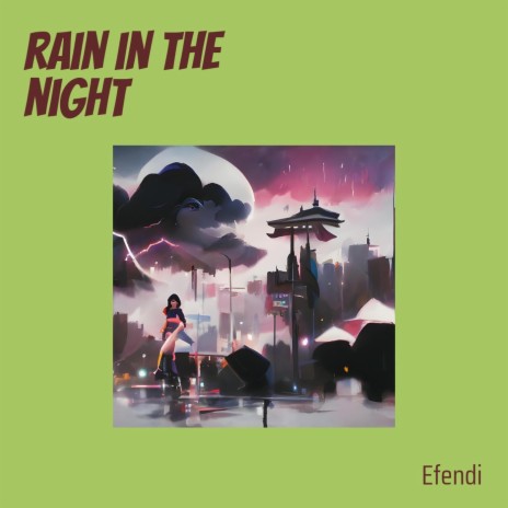 Rain in the Night | Boomplay Music