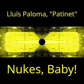 Nukes, Baby! (Fourth version)