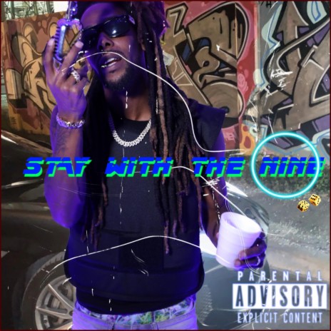 Stay with da nine Freestyle | Boomplay Music