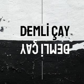 Demli Çay lyrics | Boomplay Music