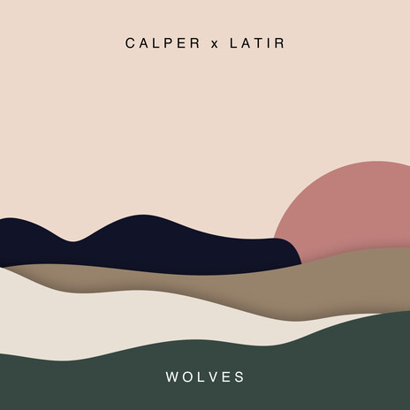 Wolves (feat. Latir) | Boomplay Music