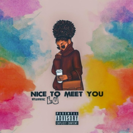 Nice To Meet You | Boomplay Music