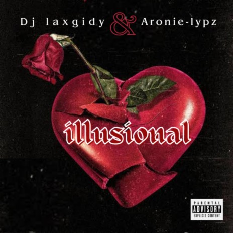 illusional ft. Aronie Lypz | Boomplay Music