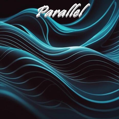 Parallells | Boomplay Music