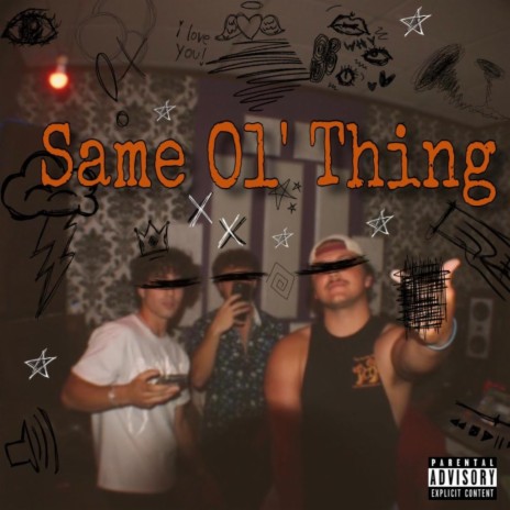 Same Ol' Thing ft. TREV