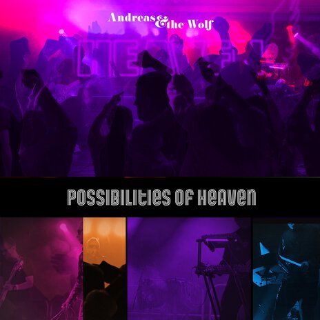 Possibilities of Heaven | Boomplay Music