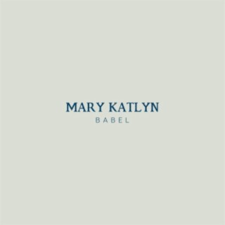 Mary Katlyn