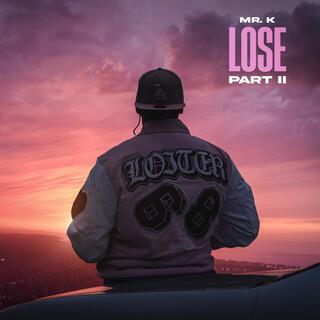 Lose II