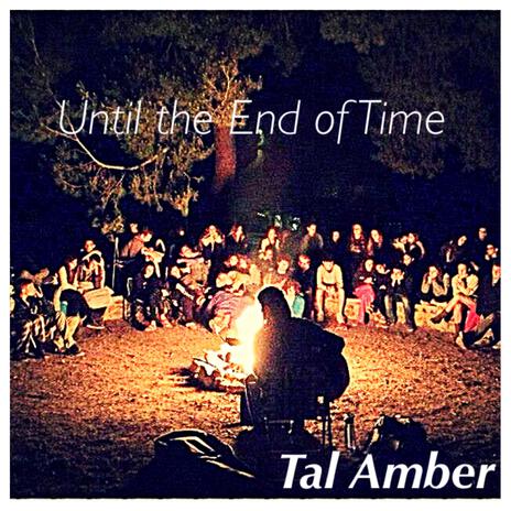 Until the End of Time