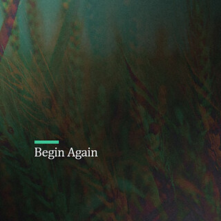 Begin Again