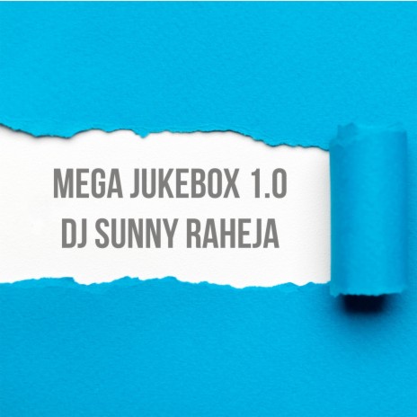 Mega Jukebox 1.0 ft. Dj Avi & Dj Kraze | Boomplay Music