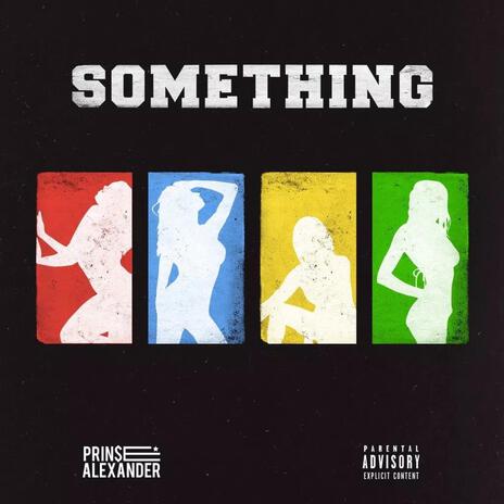 Something ft. XIIIM | Boomplay Music